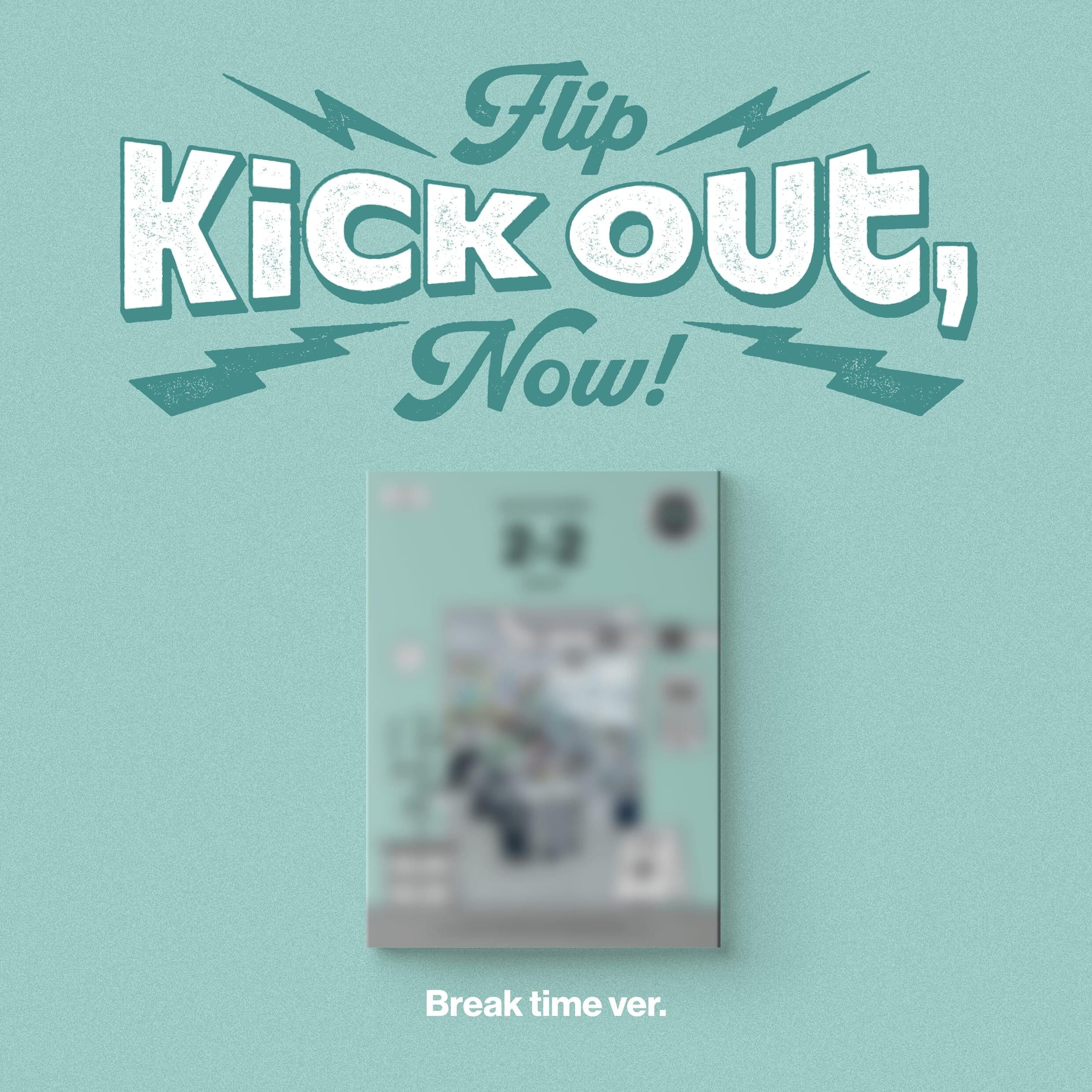 KICKFLIP - KICK OUT, FLIP NOW! Nolae