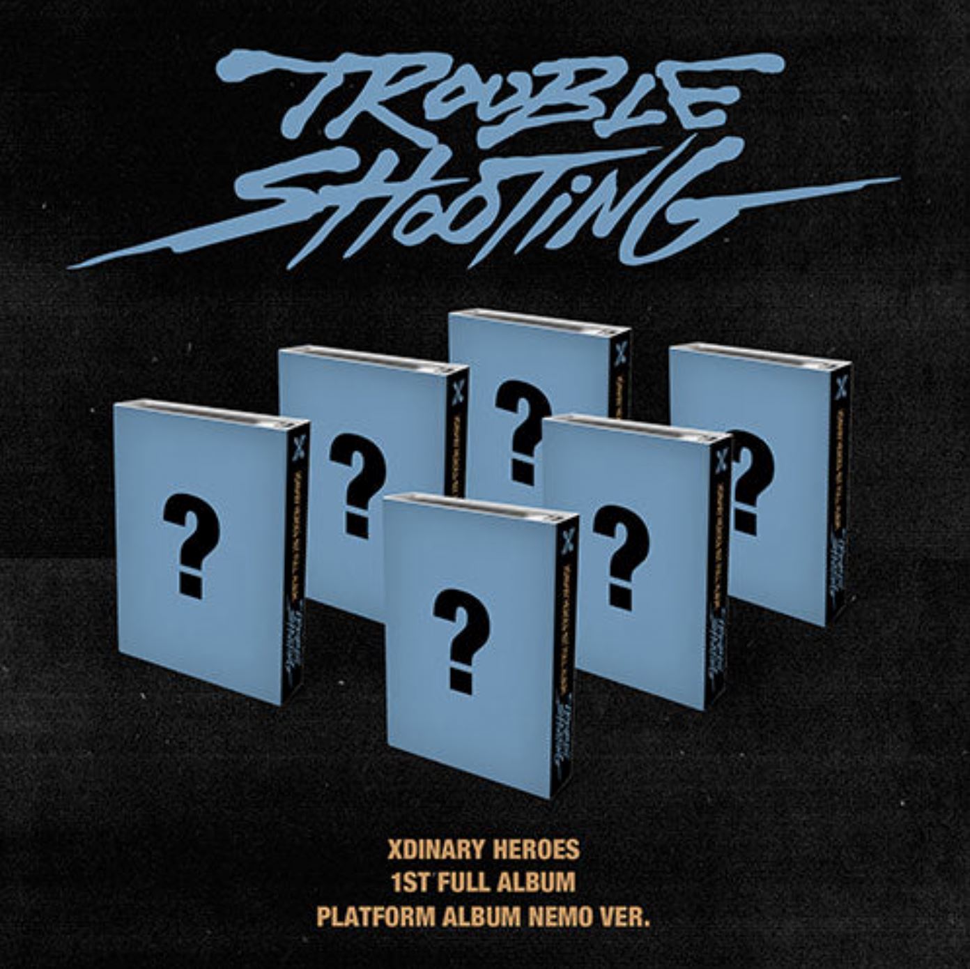 XDINARY HEROES - TROUBLESHOOTING (1ST FULL ALBUM) PLATFORM ALBUM