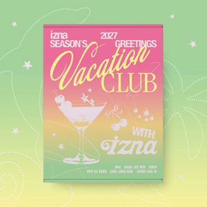 IZNA - 2027 SEASON’S GREETINGS (VACATION CLUB WITH IZNA)