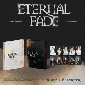 HEART OF WOMAN - ETERNAL FADE