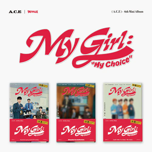 A.C.E - MY GIRL : “MY CHOICE” (6TH MINI ALBUM) POCA ALBUM Nolae