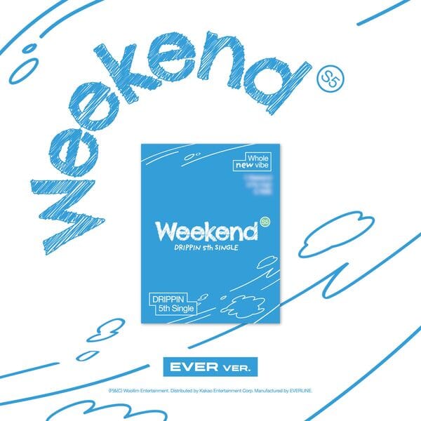 DRIPPIN - WEEKEND (5TH SINGLE ALBUM) EVER VER. Nolae