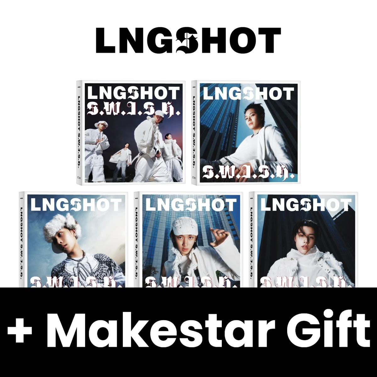 LNGSHOT - S.W.I.S.H. (STANDARD VER.) + Makestar Gift