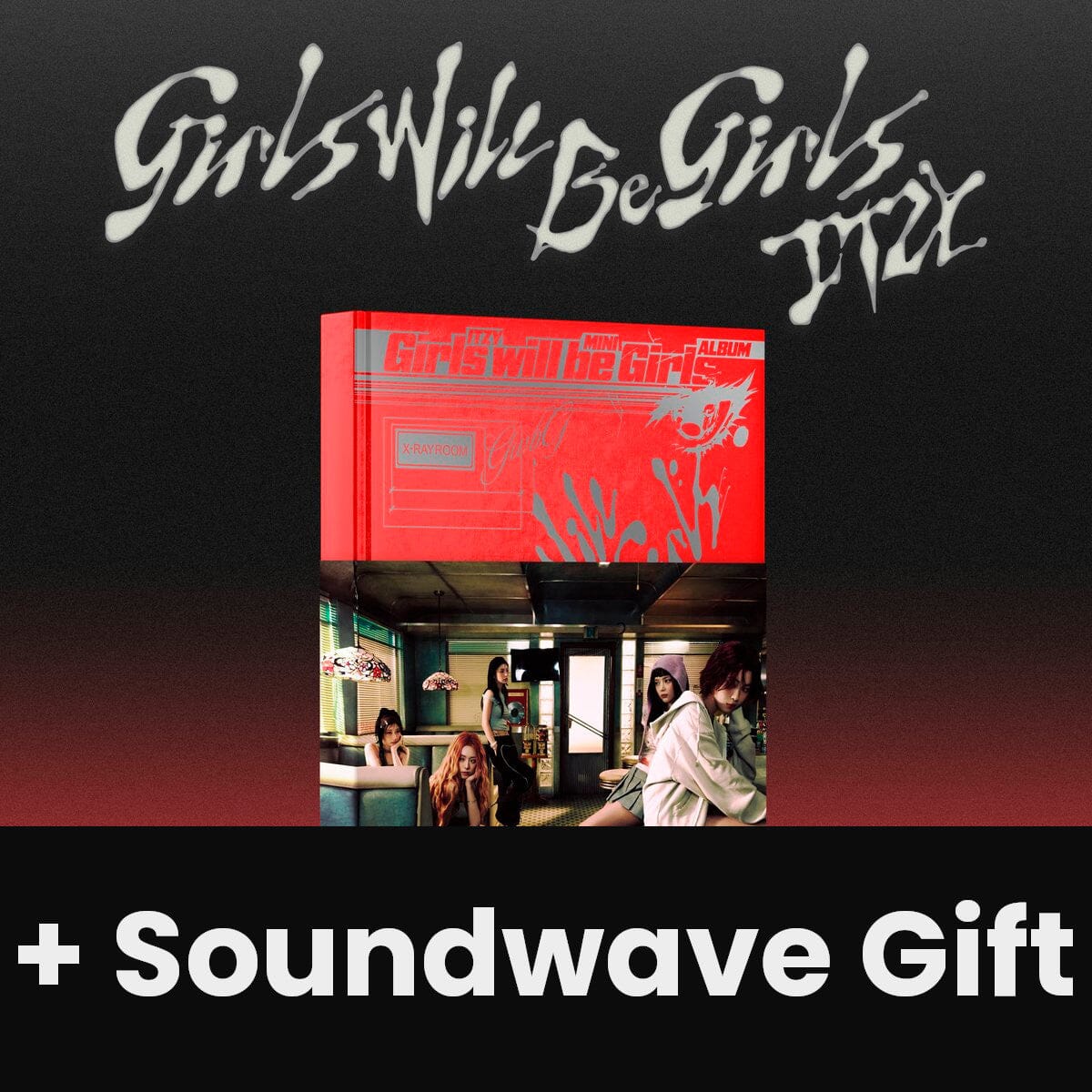 ITZY - GIRLS WILL BE GIRLS + Soundwave Gift Nolae