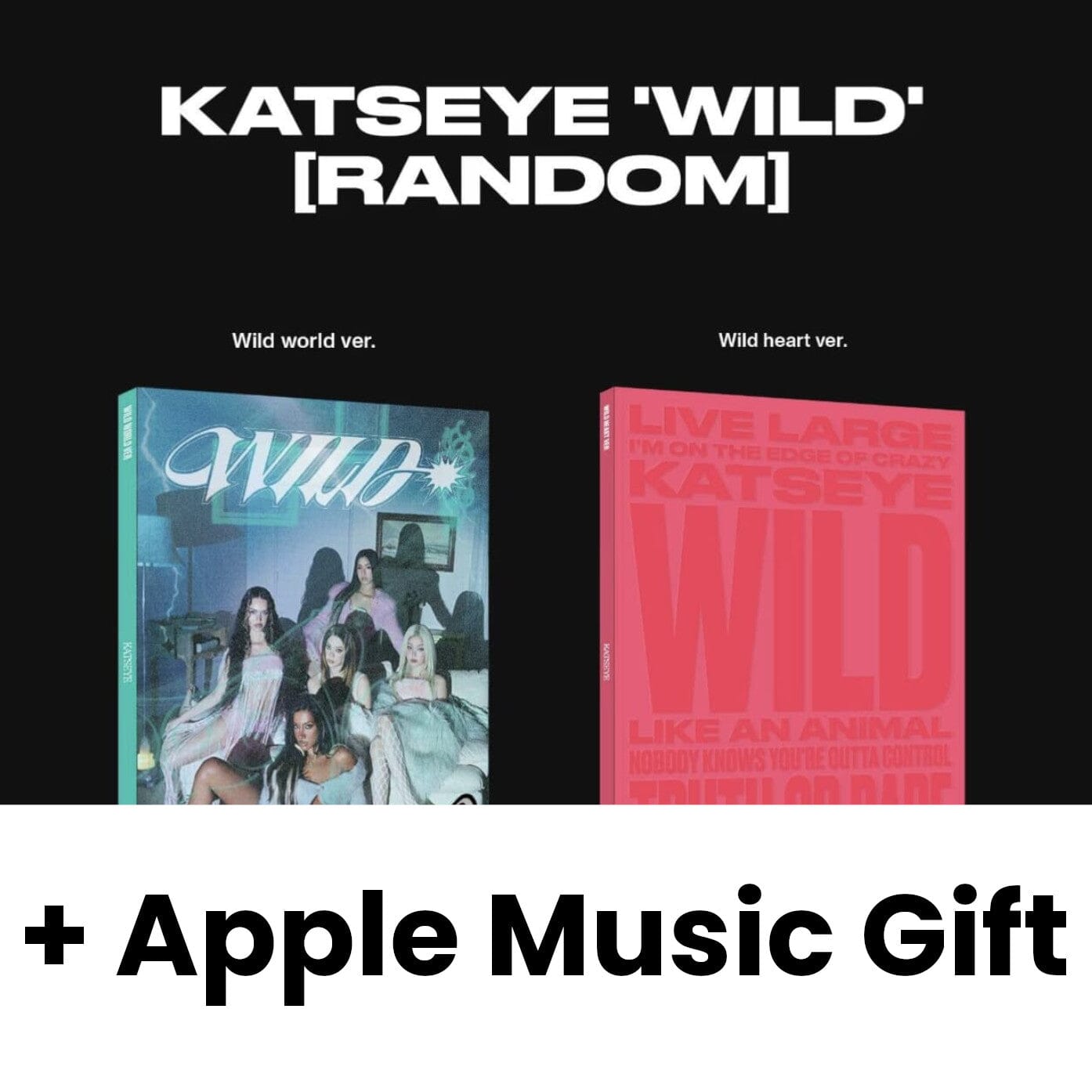 KATSEYE - WILD + Apple Music Gift Nolae