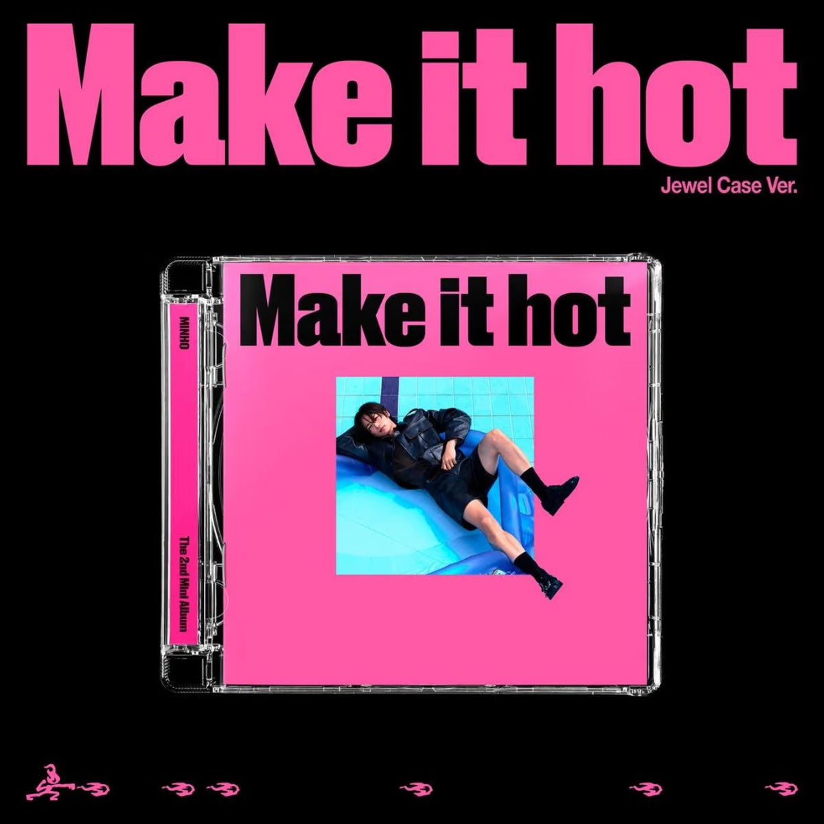 MINHO (SHINEE) - MAKE IT HOT Nolae