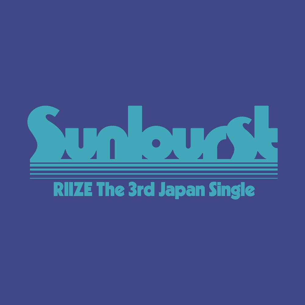 RIIZE - SUNBURST (THE 3RD JAPAN SINGLE) Nolae