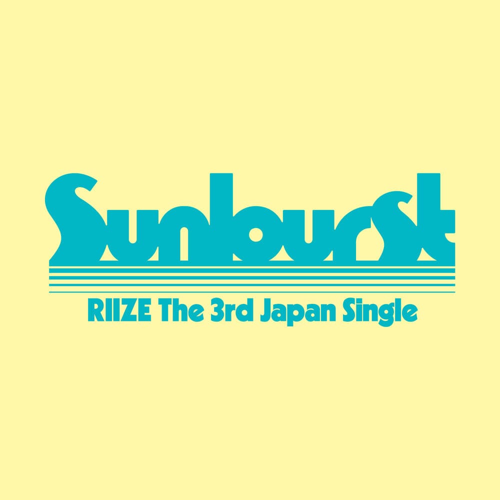 RIIZE - SUNBURST (THE 3RD JAPAN SINGLE) Nolae