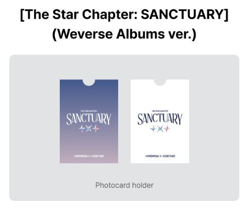 TOMORROW X TOGETHER (TXT) - SANCTUARY (WEVERSE ALBUM VER.) SET + WEVERSE GIFT Nolae