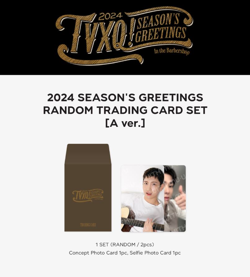 TVXQ! - RANDOM TRADING CARD SET (2024 SEASON'S GREETINGS OFFICIAL MD) Nolae