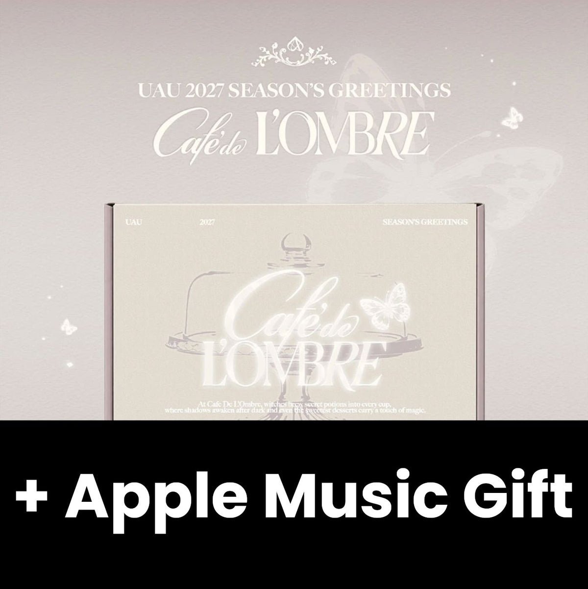 UAU (DREAMCATCHER) - 2027 SEASON'S GREETINGS (CAFE DE L'OMBRE_RECIPE . FOR . U) + Apple Music Gift Nolae