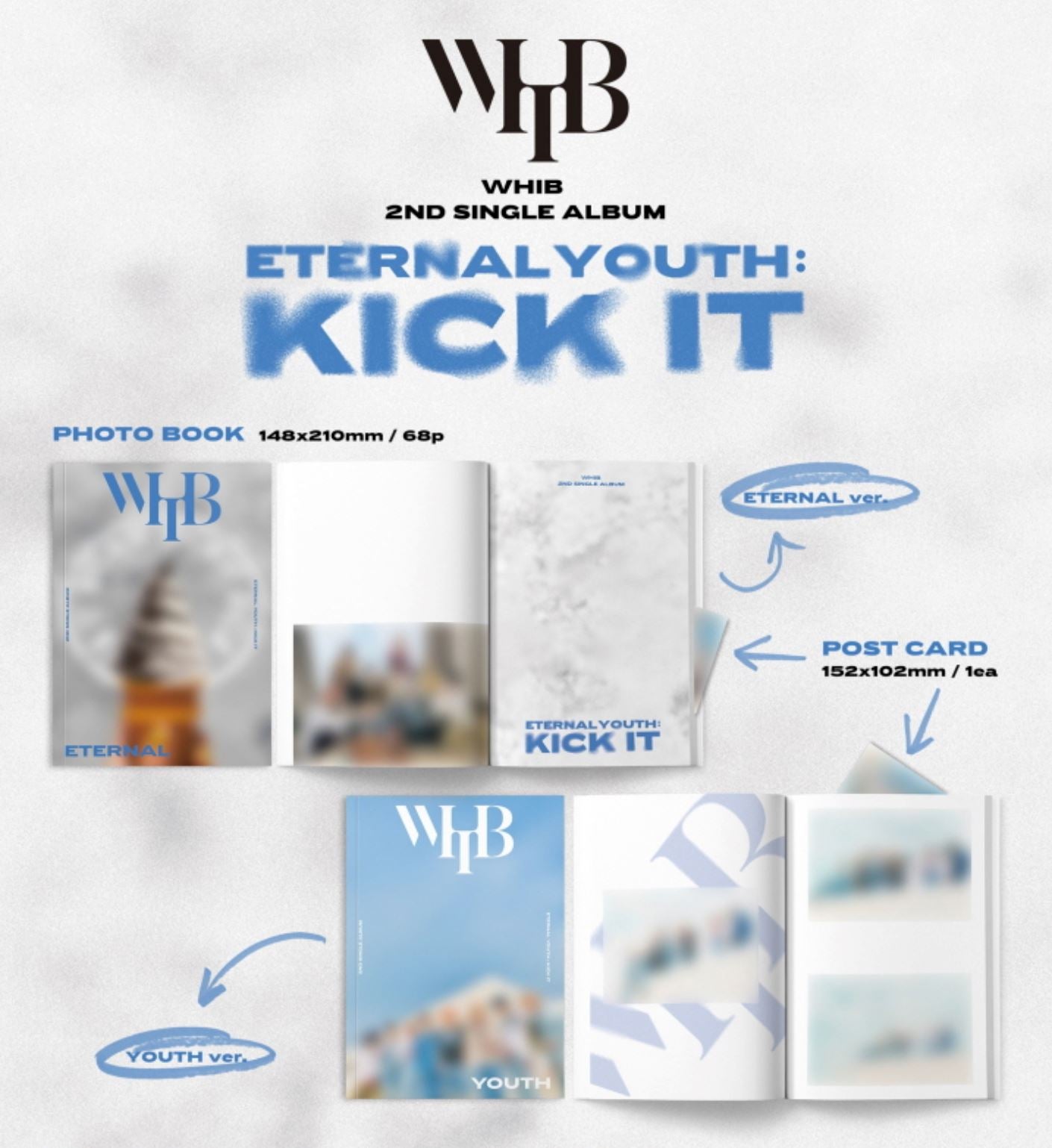 WHIB - ETERNAL YOUTH : KICK IT (2ND SINGLE ALBUM) Nolae