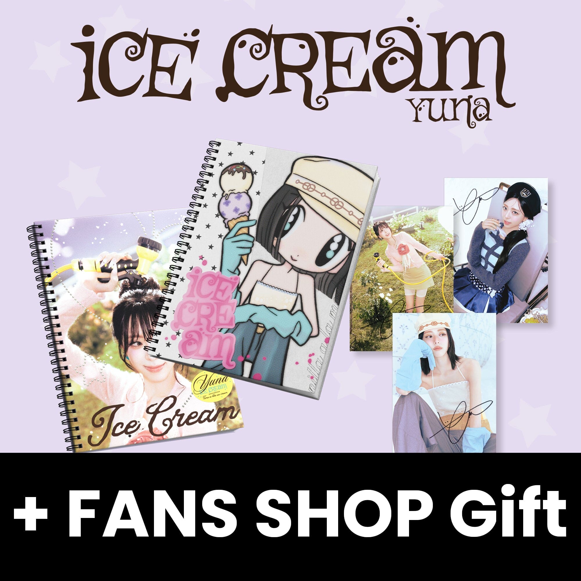 YUNA (ITZY) - ICE CREAM (PHOTOBOOK VER.) + FANS SHOP Gift Nolae