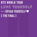 BTS - WORLD TOUR [LOVE YOURSELF : SPEAK YOURSELF THE FINAL] POB Nolae Kpop