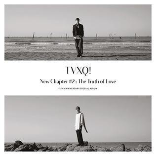 TVXQ! - NEW CHAPTER #2: THE TRUTH OF LOVE